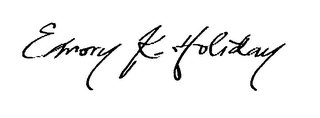 EMORY K. HOLIDAY