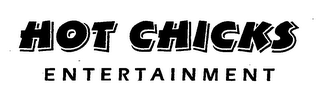 HOT CHICKS ENTERTAINMENT