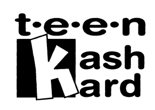 TEEN KASH KARD