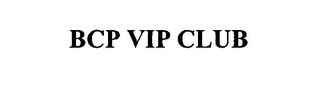 BCP VIP CLUB