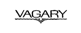 VAGARY