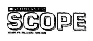 SCOPE SCHOLASTIC READING, WRITING, & REALITY FOR TEENS