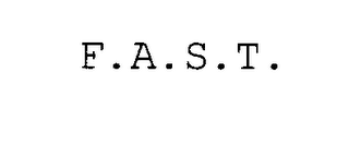 F.A.S.T.