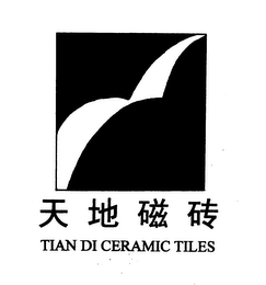 TIANDI CERAMIC TILES