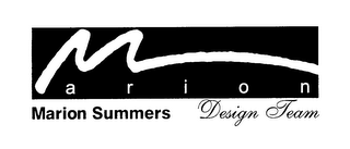 MARION SUMMERS DESIGN TEAM