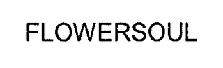 FLOWERSOUL