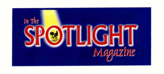 IN THE SPOTLIGHT MAGAZINE