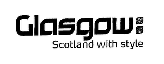 GLASGOW: SCOTLAND WITH STYLE