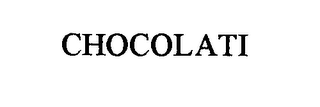 CHOCOLATI