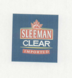 SLEEMAN CLEAR IMPORTED