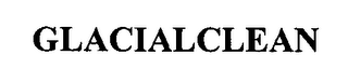GLACIALCLEAN
