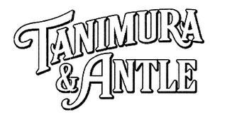 TANIMURA & ANTLE