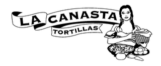 LA CANASTA TORTILLAS