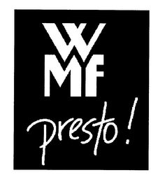 WMF PRESTO!