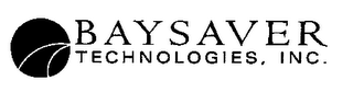 BAYSAVER TECHNOLOGIES, INC.