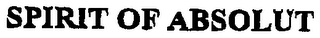 SPIRIT OF ABSOLUT