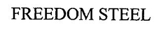 FREEDOM STEEL