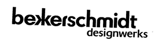 BEKKERSCHMIDT DESIGNWERKS