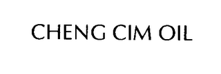 CHENG CIM OIL