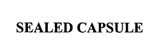 SEALED CAPSULE