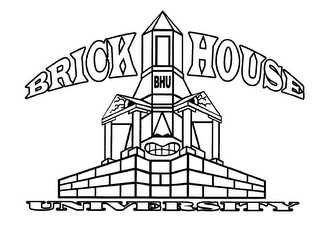 BRICK HOUSE UNIVERSITY BHU