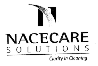 N NACECARE SOLUTIONS CLARITY IN CLEANING