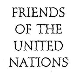 FRIENDS OF THE UNITED NATIONS