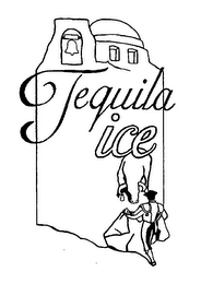 TEQUILA ICE