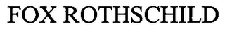 FOX ROTHSCHILD