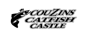 COUZINS CATFISH CASTLE