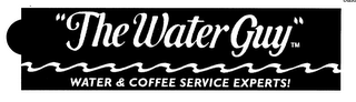 "THE WATER GUY" WATER & COFFEE SERVICE EXPERTS!