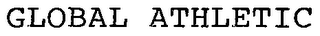 GLOBAL ATHLETIC