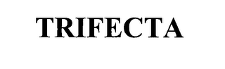 TRIFECTA