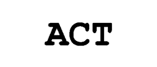 ACT