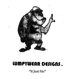 LUMPYWEAR DESIGNS "IT JUST FITS"