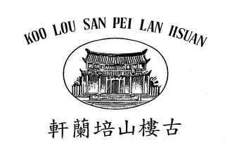 KOO LOU SAN PEI LAN HSUAN