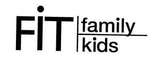 FIT FAMILY KIDS