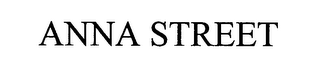 ANNA STREET