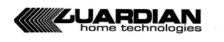 GUARDIAN HOME TECHNOLOGIES