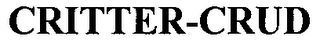 CRITTER-CRUD