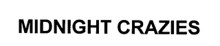 MIDNIGHT CRAZIES