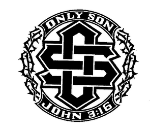 ONLY SON JOHN 3:16