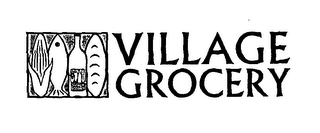 VILLAGE GROCERY
