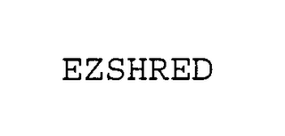 EZSHRED