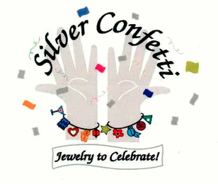 SILVER CONFETTI JEWELRY TO CELEBRATE!