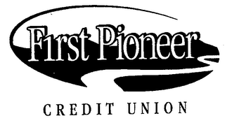 FIRST PIONEER CREDIT UNION