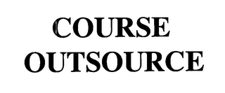 COURSE OUTSOURCE