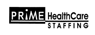 PRIME HEALTHCARE STAFFING