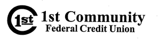 1STC 1ST COMMUNITY FEDERAL CREDIT UNION