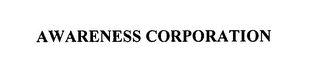 AWARENESS CORPORATION